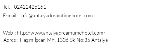 Dream Time Hotel telefon numaralar, faks, e-mail, posta adresi ve iletiim bilgileri